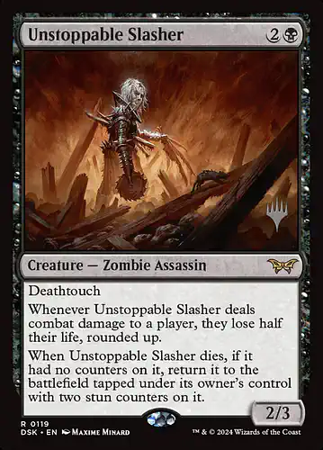 Unstoppable Slasher - dsk Spoiler