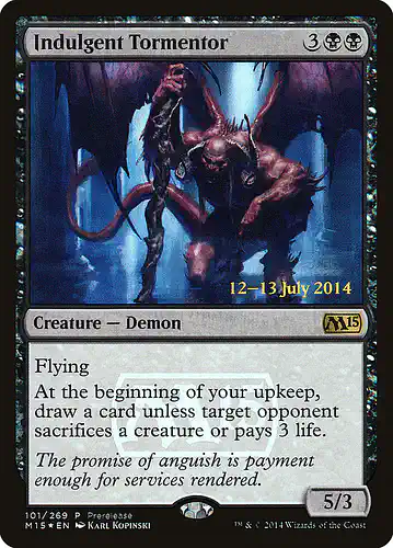 Indulgent Tormentor - m15 Spoiler