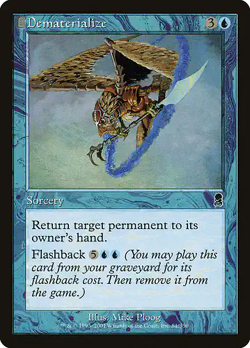 Dematerialize - ody Spoiler