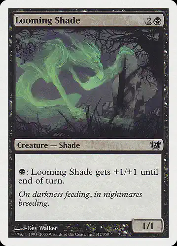 Looming Shade - 9ed Spoiler