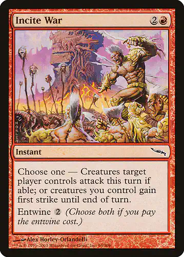 Incite War - mrd Spoiler