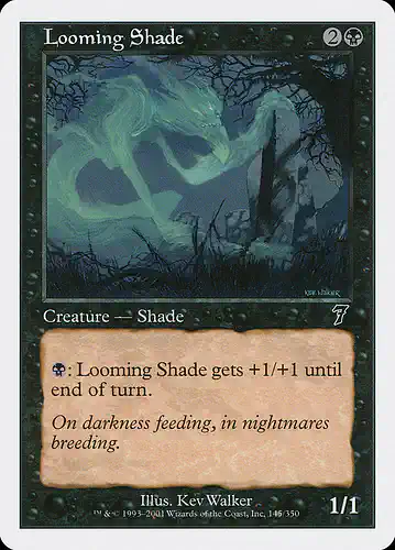 Looming Shade - 7ed Spoiler