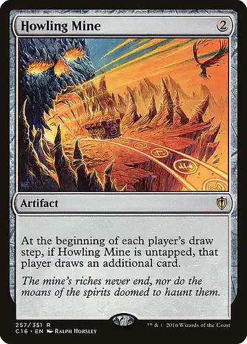 Howling Mine - c16 Spoiler