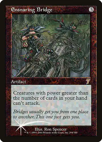 Ensnaring Bridge - 7ed Spoiler
