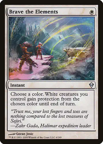 Brave the Elements - zen Spoiler