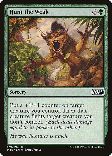 Hunt the Weak - m15 Spoiler