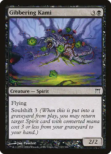 Gibbering Kami - chk Spoiler
