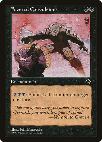 Fevered Convulsions - tmp Spoiler