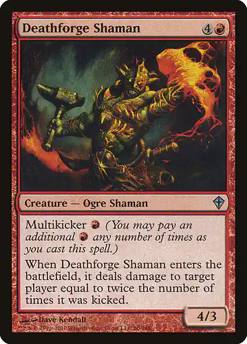 Deathforge Shaman - wwk Spoiler