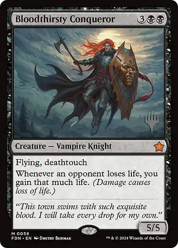 Bloodthirsty Conqueror - fdn Spoiler