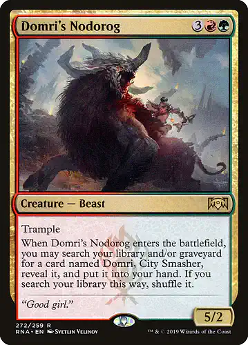 Domri's Nodorog - rna Spoiler