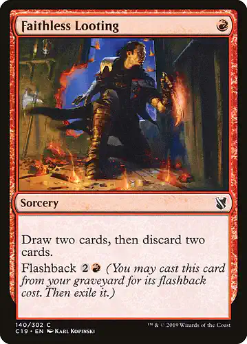 Faithless Looting - c19 Spoiler