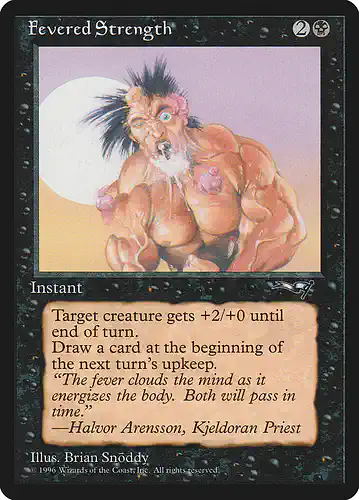 Fevered Strength - all Spoiler