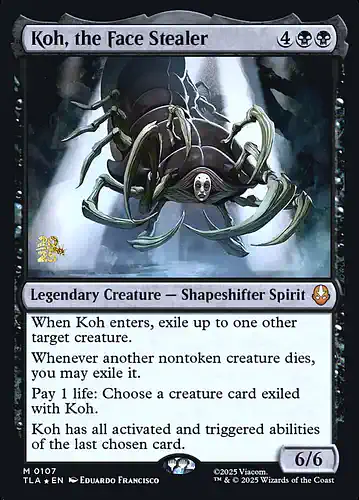 Koh, the Face Stealer - tla Spoiler