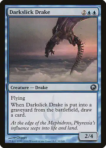 Darkslick Drake - som Spoiler