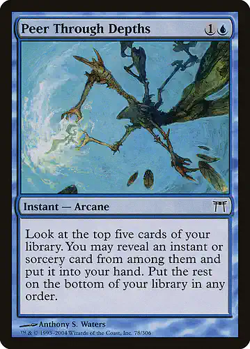 Peer Through Depths - chk Spoiler