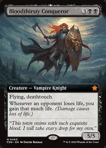 Bloodthirsty Conqueror - fdn Spoiler