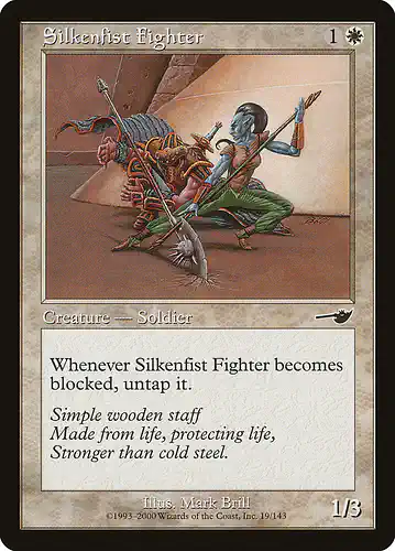 Silkenfist Fighter - nem Spoiler