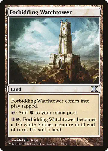 Forbidding Watchtower - 10e Spoiler