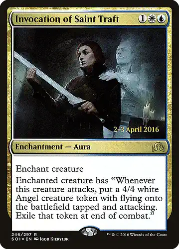 Invocation of Saint Traft - soi Spoiler