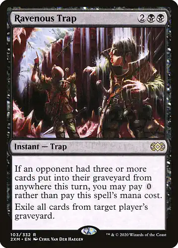 Ravenous Trap - 2xm Spoiler