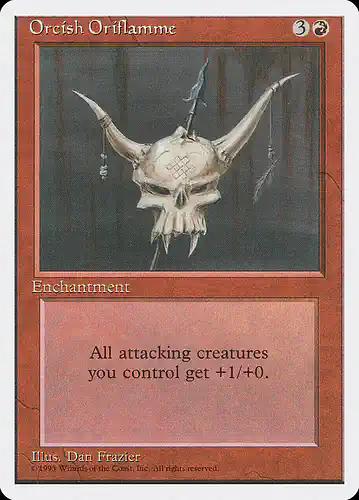 Orcish Oriflamme - 4ed Spoiler