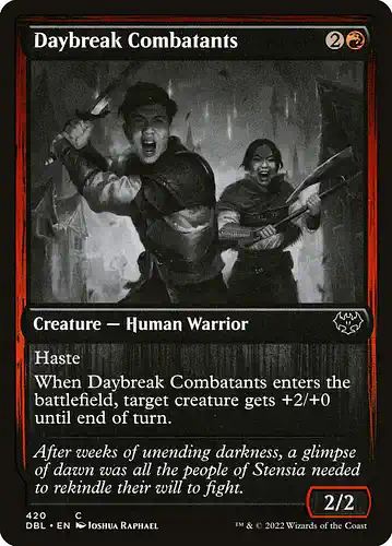 Daybreak Combatants - dbl Spoiler