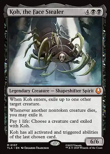 Koh, the Face Stealer - tla Spoiler