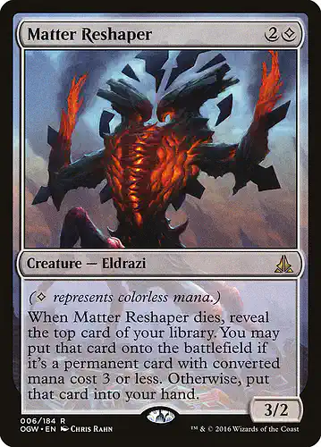 Matter Reshaper - ogw Spoiler