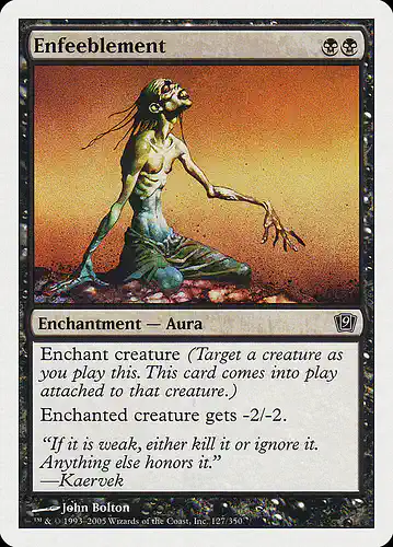 Enfeeblement - 9ed Spoiler