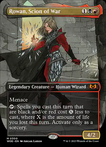 Rowan, Scion of War - woe Spoiler