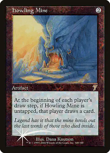 Howling Mine - 7ed Spoiler