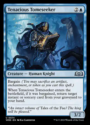 Tenacious Tomeseeker - woe Spoiler