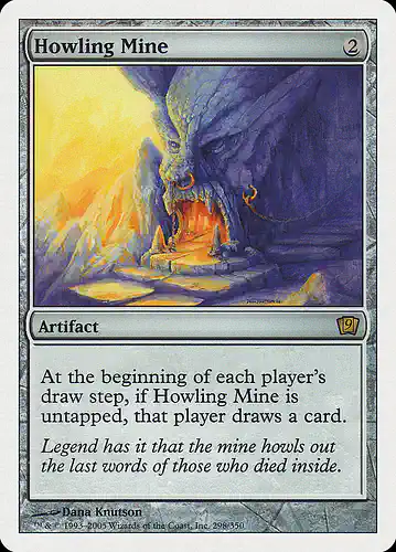 Howling Mine - 9ed Spoiler