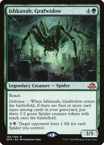 Ishkanah, Grafwidow - emn Spoiler