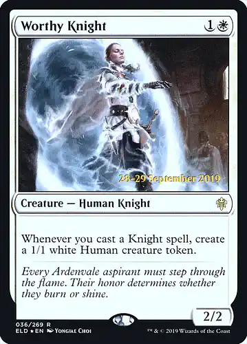 Worthy Knight - eld Spoiler