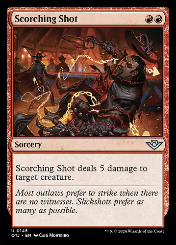 Scorching Shot - otj Spoiler