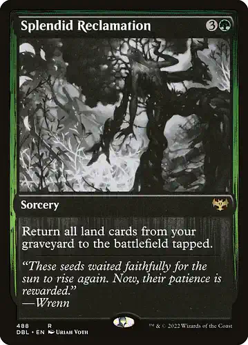 Splendid Reclamation - dbl Spoiler