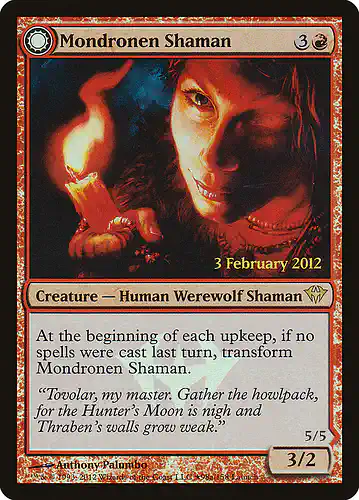 Mondronen Shaman - dka Spoiler
