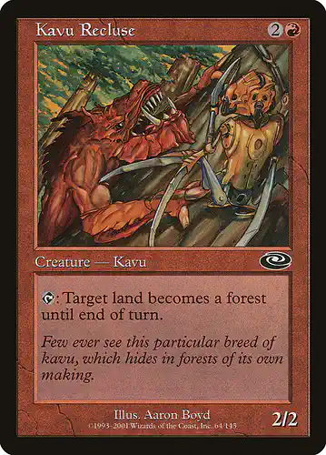 Kavu Recluse - pls Spoiler