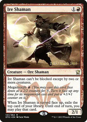 Ire Shaman - dtk Spoiler