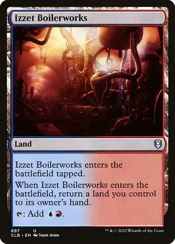 Izzet Boilerworks - clb Spoiler