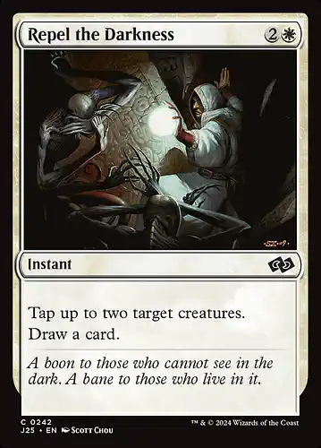 Repel the Darkness - j25 Spoiler