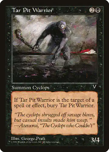Tar Pit Warrior - vis Spoiler