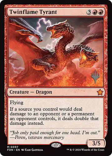 Twinflame Tyrant - fdn Spoiler