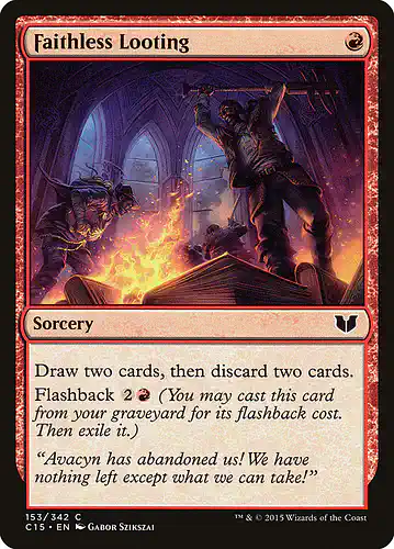 Faithless Looting - c15 Spoiler