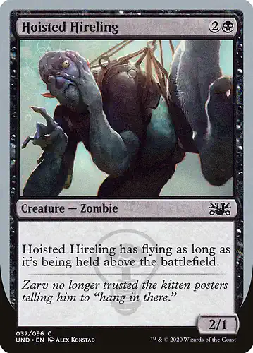 Hoisted Hireling - und Spoiler