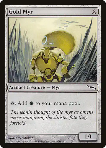 Gold Myr - mrd Spoiler