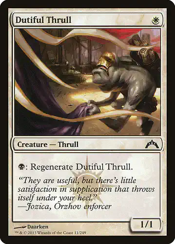 Dutiful Thrull - gtc Spoiler