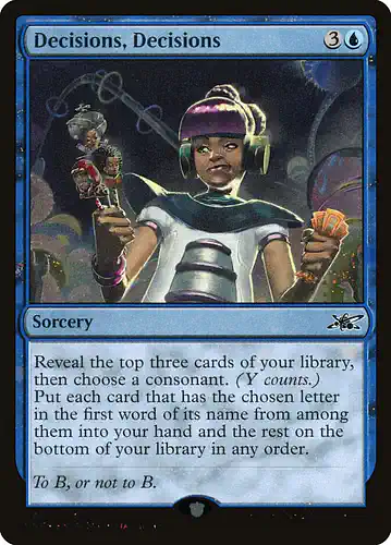 Decisions, Decisions - unf Spoiler